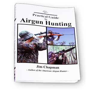 Practical Guide to Airgun Hunting by Jim Chapman, 218 Pages