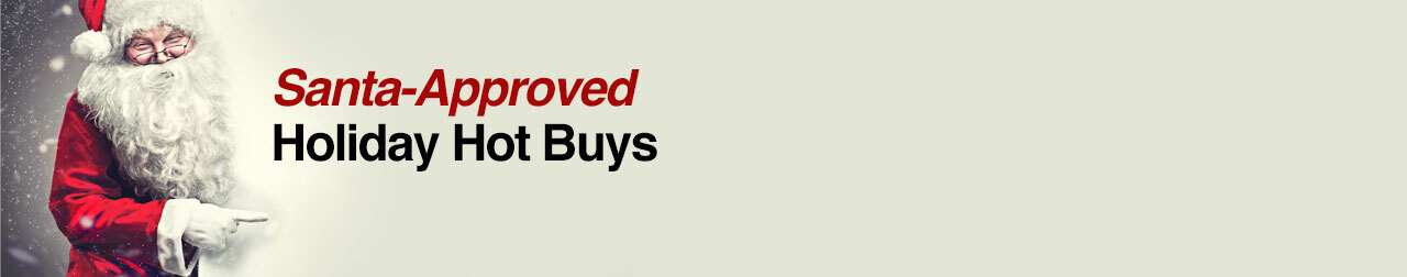 Holiday Hot Buys!
